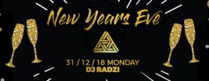Plakat: New Years Eve Party! 2018/19 Dj Radzi, Tygmont, 31.12.2018