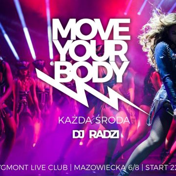 MOVE YOUR BODY