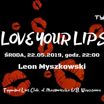 I Love Your Lips