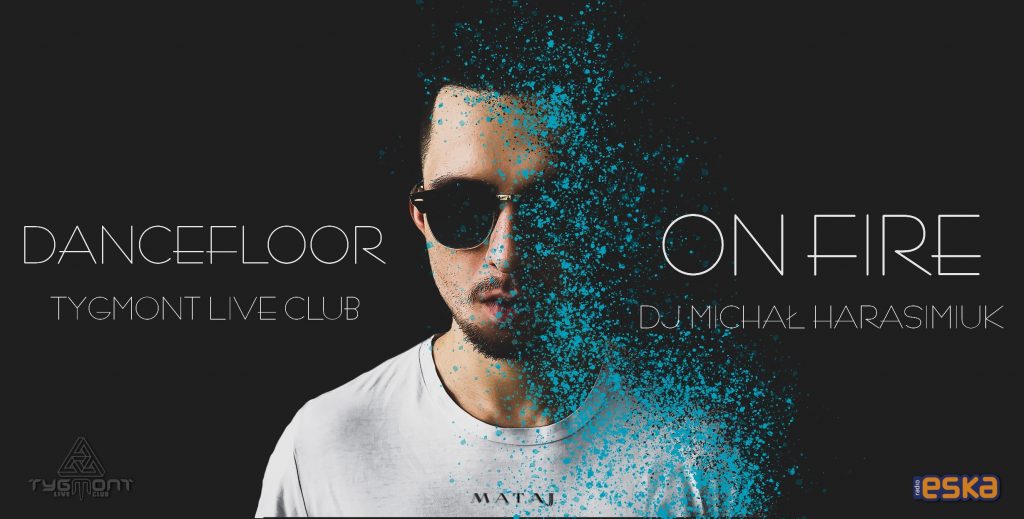 Plakat: Dancefloor on Fire, Tygmont, 29.06.2019