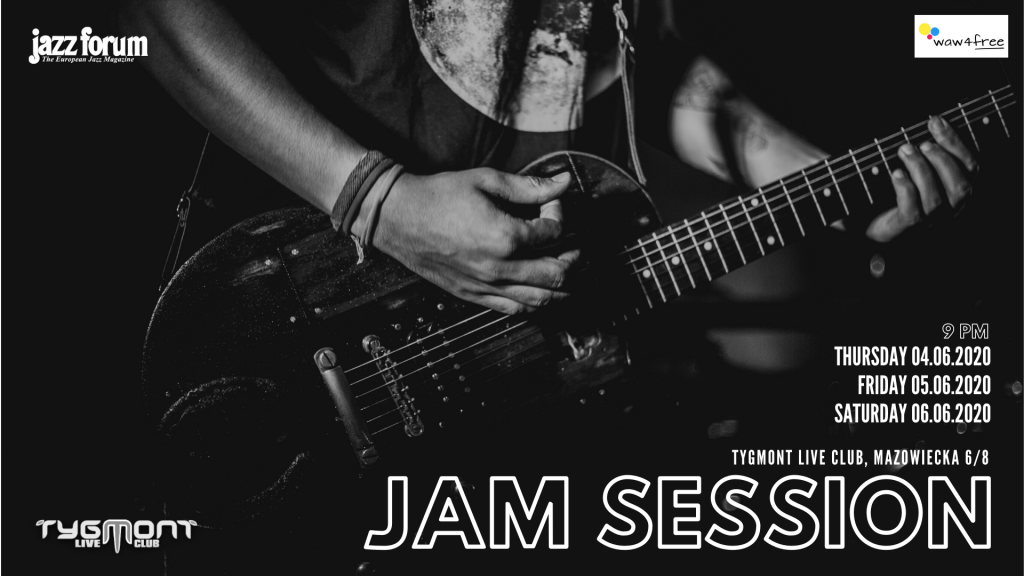 Plakat: Jam Session, Tygmont, 5.06.2020