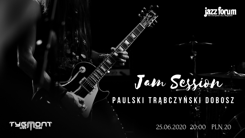 Plakat: Jam Session, Tygmont, 25.06.2020