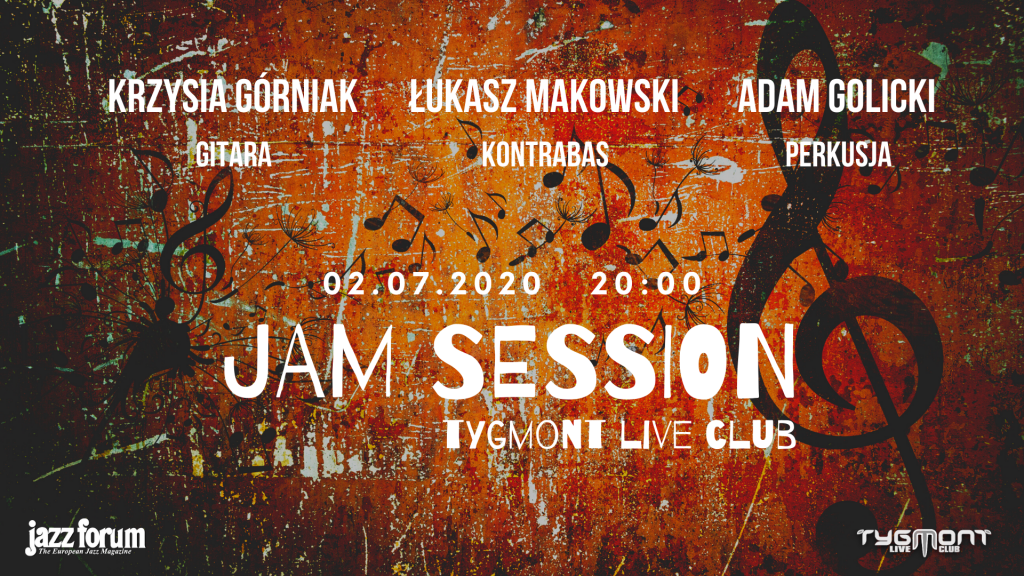 Plakat: Jam Session, Tygmont, 2.07.2020