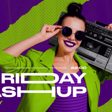 Friday Mashup