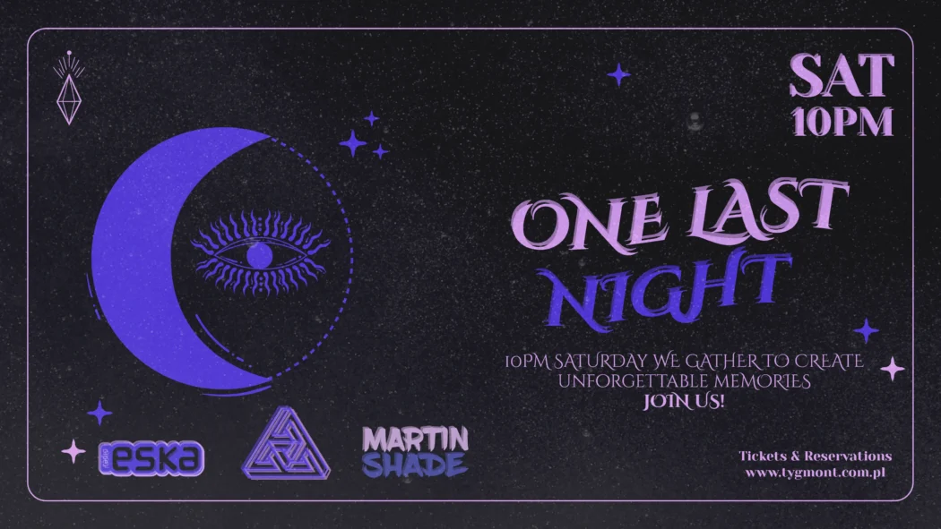 Plakat: One Last Night, Tygmont, 24.10.2026